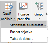 ¿Acceder al Administrador de escenarios desde Datos > Previsión? Análisis de What-If