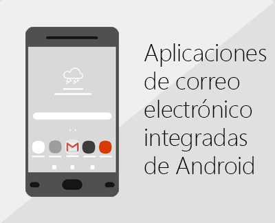 Haga clic aquí para configurar una de las aplicaciones de correo electrónico integradas de Android