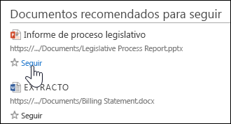 Seleccione Seguir en cualquier documento sugerido para agregarlo a la lista de documentos seguidos en Office 365.