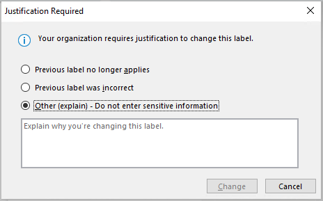 El cuadro de diálogo que aparece cuando la organización requiere que proporcione una justificación para cambiar una etiqueta de confidencialidad.