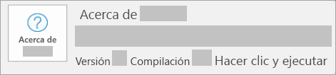 Captura de pantalla que muestra que la versión y compilación es Hacer clic y ejecutar