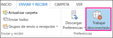 Opción Trabajar sin conexión en la pestaña Enviar y recibir