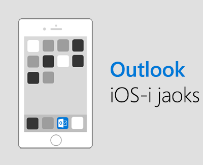 Outlook for iOS-i häälestamiseks klõpsake siin