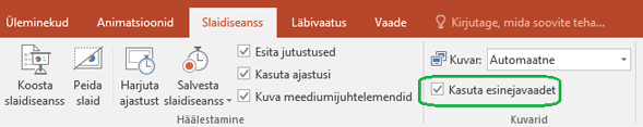 PowerPointi menüüs Slaidiseanss on märkeruut, mis määrab selle, kas esitluse ettekandmise ajal kuvatakse esinejavaade.