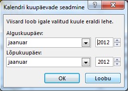 Saate määrata ühe uue kuu dialoogis Kalendri kuupäeva seadmine.