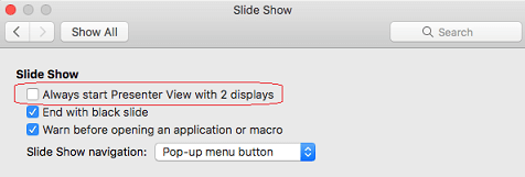 Tühjendage dialoogiboksis Slaidiseanss ruut Käivita esinejavaade alati koos 2 kuvariga.