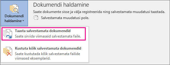 Office 2016 salvestamata dokumentide taastamine