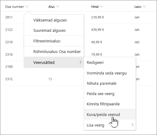 klõpsake mis tahes loendipäise allanoolt, valige veerusätted ja seejärel kuvage/peitke veerud