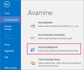 Valige Ava ja ekspordi ning seejärel Impordi/ekspordi.