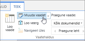 SharePoint Online’i lindimenüü Teek suvand „Muuda vaadet”