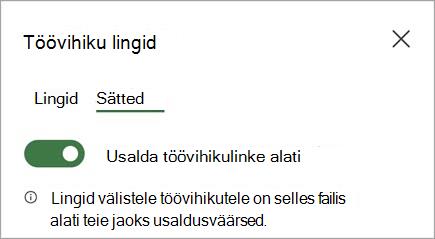 Töövihikulinkide alati usaldusväärseks määramise sätte ühe versiooni two.jpg kuvatõmmis