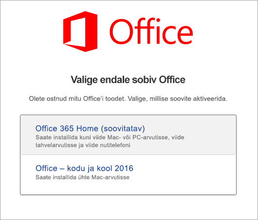 Office 2016 for Maci litsentsitüübi valimine