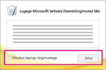 Lugege litsentsitingimused läbi ja nõustuge nendega