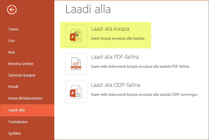 Esitluse arvutisse salvestamiseks kasutage käsku Laadi koopia alla