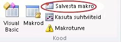 Nupp Salvesta makro menüü Arendaja jaotises Kood