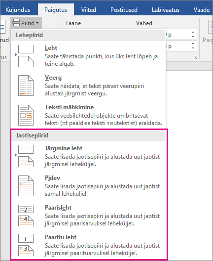 Jaotisepiiri tüübid on esiletõstetud menüüs Paigutus.