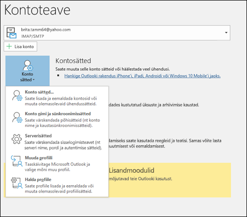 Outlookis saab muuta mitut tüüpi konto sätteid.