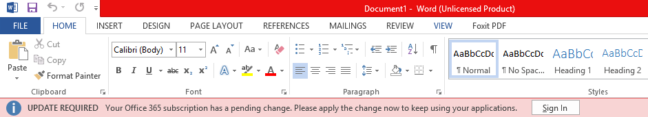 Punane ribareklaam Office'i rakendustes, kus on esitatud teade UPDATE REQUIRED: Teie Office 365 tellimusel on ootel muudatus. Rakenduste kasutamise jätkamiseks rakendage muudatus kohe.