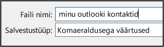 Määrake kontaktide failile nimi.
