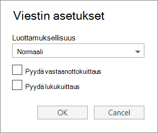 Näyttö kuvassa näkyy viestin asetukset-valinta ikkuna, jossa on asetukset luottamuksellisuustason määrittämiseen ja vastaanotto-tai luku kuittauksen pyytämiseen.