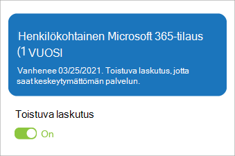 Näyttää Microsoft 365 Personal -tilauksen, jossa on toistuva laskutus käytössä.