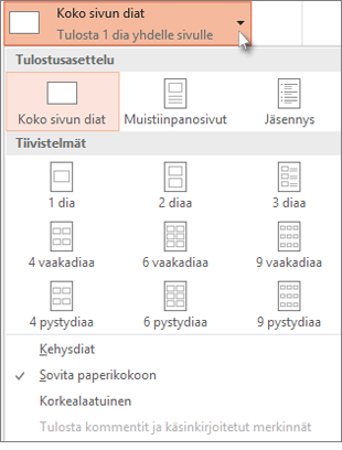 Tulostusasettelun valitseminen