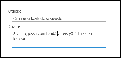 SharePoint Onlinen uuden sivuston otsikko -valintaikkuna