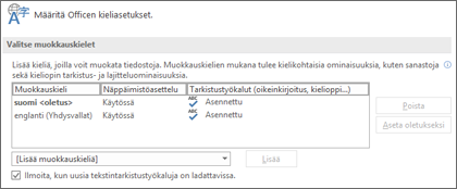 Valintaikkuna, jossa voit lisätä, valita tai poistaa kielen, jota käytetään Officen muokkaus- ja tarkistustyökaluissa.