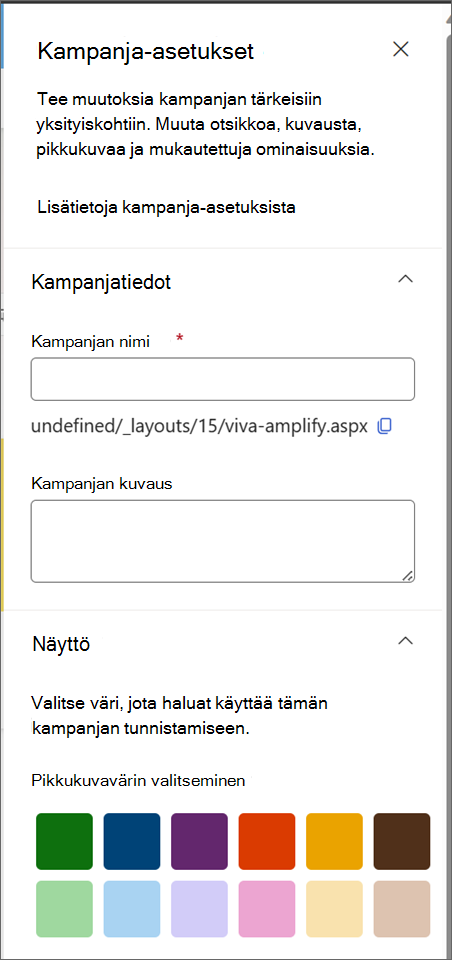 Näyttökuva Kampanja-asetukset-paneelin yläosasta.