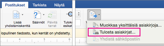 Postitukset-välilehdessä näkyvät Viimeistele ja yhdistä- ja Tulosta asiakirjat -vaihtoehdot korostettuina