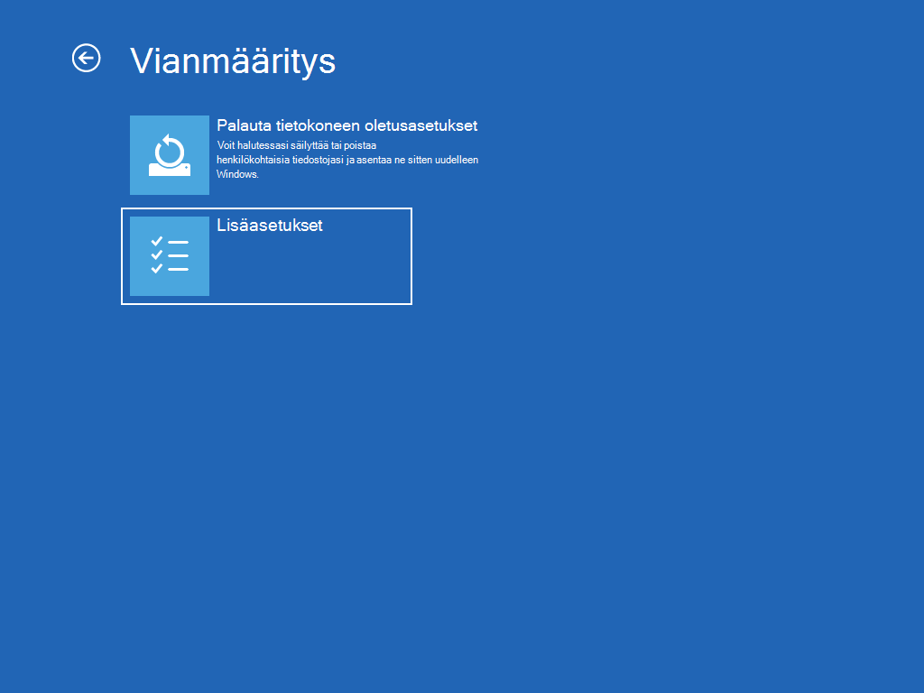 Näyttää Vianmääritys-näytön, jossa on valittuna Lisäasetukset.