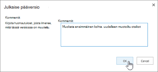 Lisää kommentti ja valitse OK.