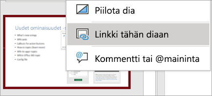 Näyttää Linkki tähän diaan -valikon, joka tulee esiin hiiren kakkospainikkeella
