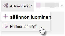 Näyttökuva luettelon säännön muokkaamisesta valitsemalla Automatisoi ja sitten Hallitse sääntöjä