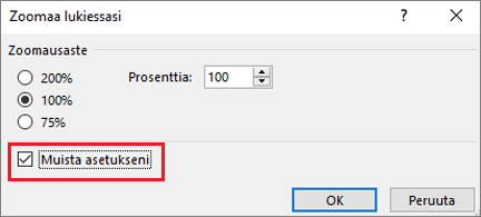 Zoomausvaihtoehdot ja Muista omat valinnat -vaihtoehto