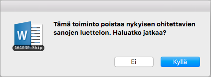 Määritä Word tarkistamaan kieliasu, jonka olet aiemmin määrittänyt Wordin ohittamaan, valitsemalla Kyllä.