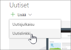 Uutiset-linkin lisääminen Uutiset-verkko-osasta