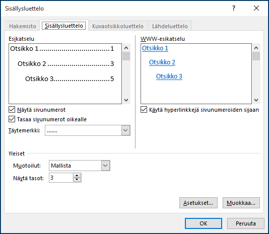 Käytä Sisällysluettelo-valintaikkunaa sisällysluettelon ulkonäön mukauttamiseen.