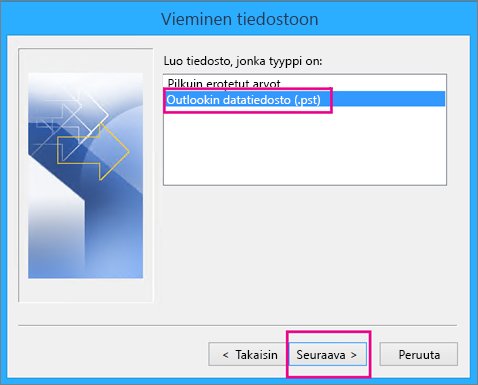Valitse Outlookin datatiedosto (.pst) ja valitse sitten Seuraava