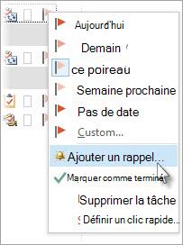 Dans Tâches, cliquez avec le bouton droit sur une tâche, puis cliquez sur Ajouter un rappel.