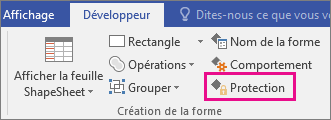 Option Protection dans le groupe Création de la forme dans l’onglet Développeur dans Visio 2016