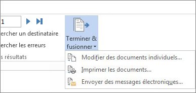 Capture d’écran de l’onglet Publipostage dans Word, montrant la commande Terminer & fusionner et ses options