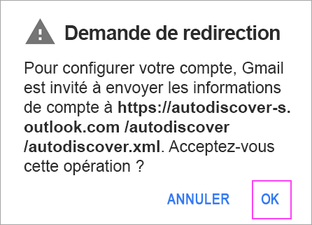 Si vous rencontrez une demande de redirection, appuyez sur OK.