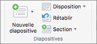 Capture d’écran illustrant le groupe Diapositives avec les options Nouvelle diapositive, Disposition, Réinitialiser et Section.