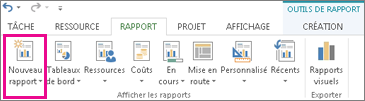 Bouton Nouveau rapport sous l’onglet Rapport