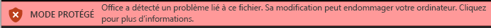 Mode protégé pour les documents échouant à la validation de fichier Office