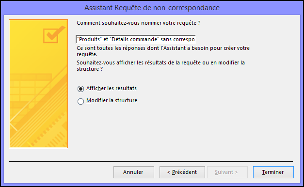 Entrez le nom d’une requête de non-correspondance dans la boîte de dialogue Assistant Requête de non-correspondance.