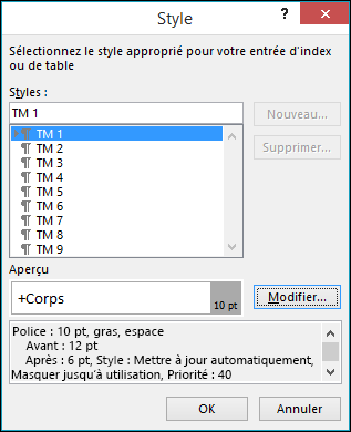 La boîte de dialogue Modifier le style vous permet de mettre à jour l’apparence du texte qui figurera dans votre table des matières.