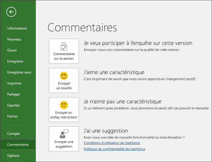 Cliquez sur Fichier > Votre avis pour transmettre des avis ou des suggestions concernant Microsoft Word