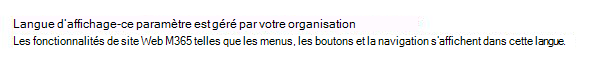 Image illustrant l’interface utilisateur lorsque la langue d’affichage est gérée par l’administrateur informatique.